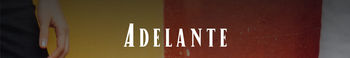 ADELANTE