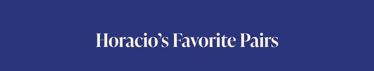 Horacio’s Favorite Pairs