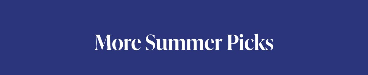 More Summer Picks
