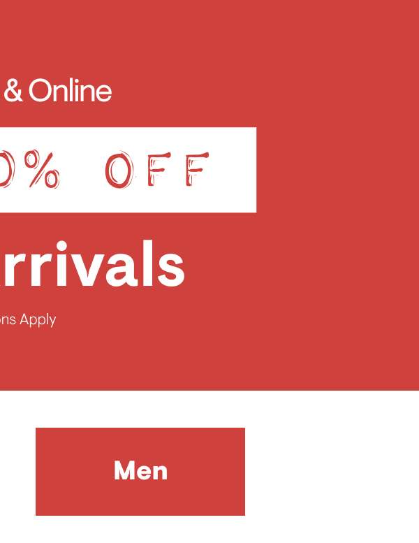 40-50% off New Arrivals Shop Men 40-50% off New Arrivals Shop Men