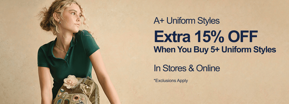 Shop Uniform 15% off 5+ Shop Uniform 15% off 5+