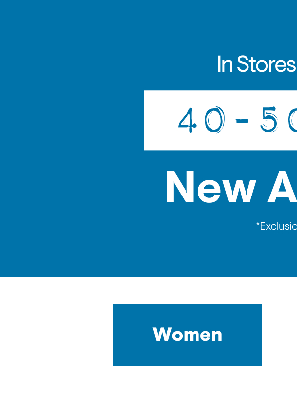 40-50% off New Arrivals Shop Women