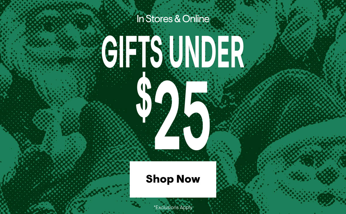 shop Gifts Under $25 shop Gifts Under $25