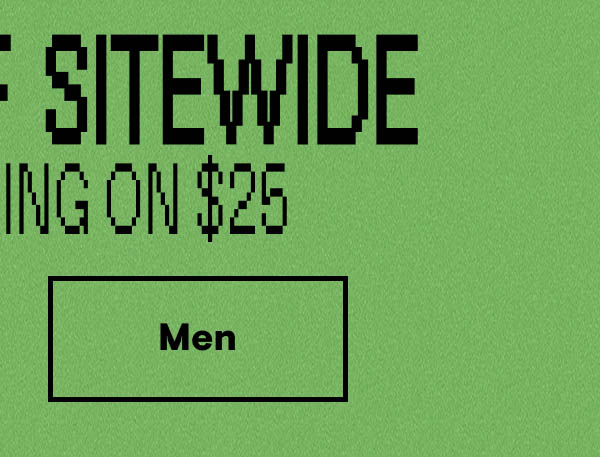 60-70% off Sitewide Shop Men 60-70% off Sitewide Shop Men
