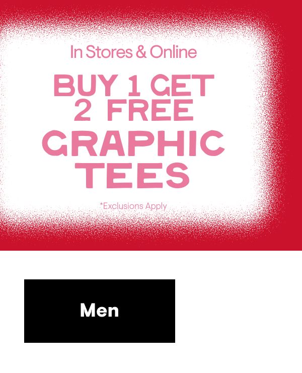 Buy 1 Get 2 Free Tees Shop Men