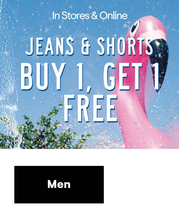 Buy 1 Get 1 Free Jeans & Shorts Shop Men Buy 1 Get 1 Free Jeans & Shorts Shop Men