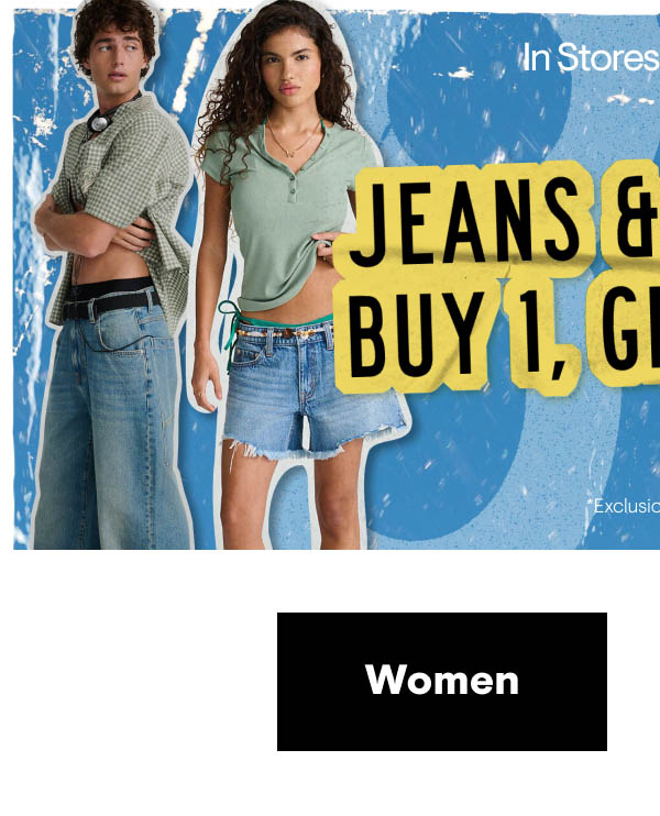Buy 1 Get 1 Free Jeans & Shorts Shop Women Buy 1 Get 1 Free Jeans & Shorts Shop Women