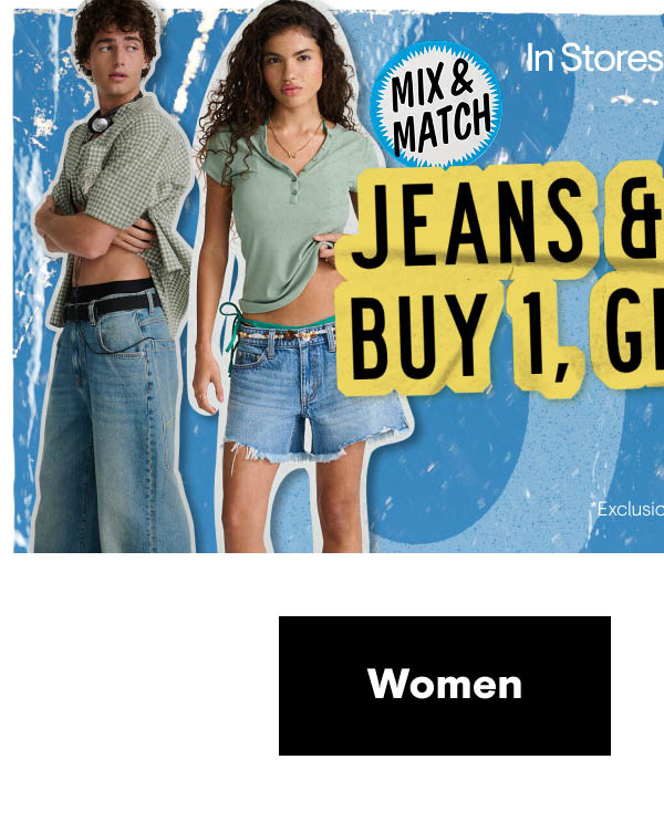 Buy 1 Get 1 Free Jeans & Shorts Shop Women