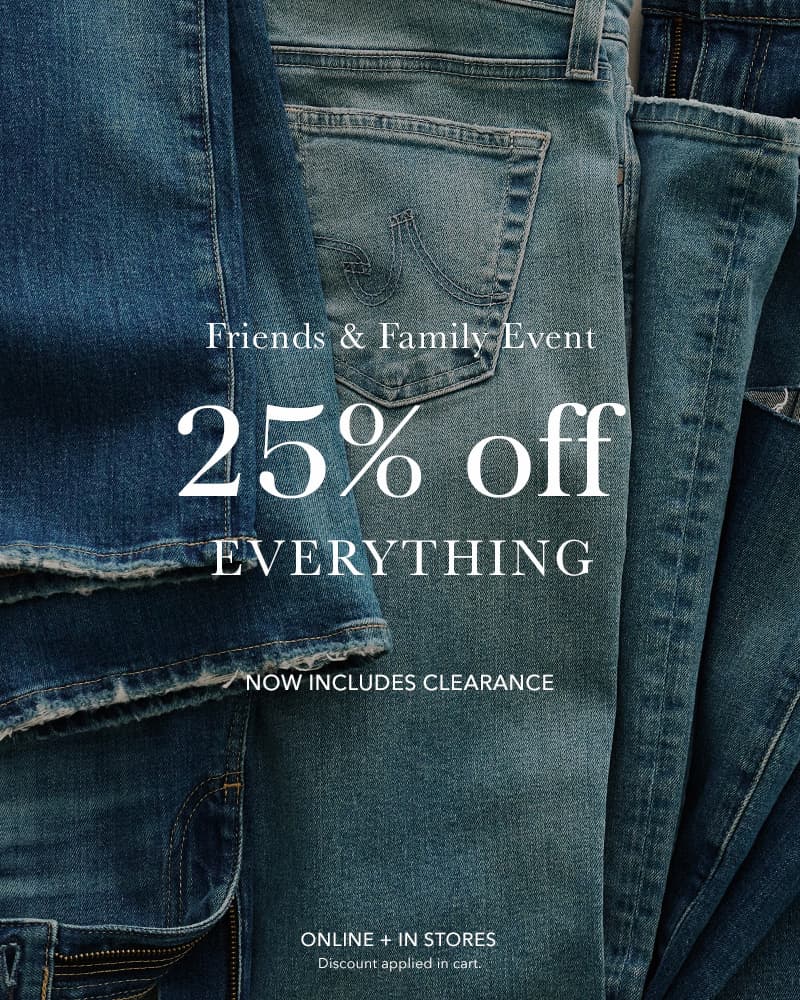 Friends & Family: 25% Off Everything (now includes clearance!)