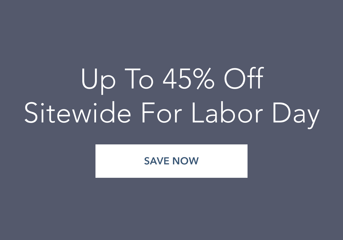 up to 45% off: save now