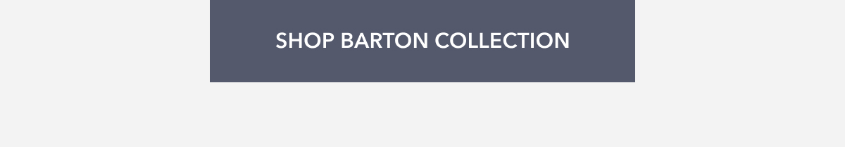 shop barton collection