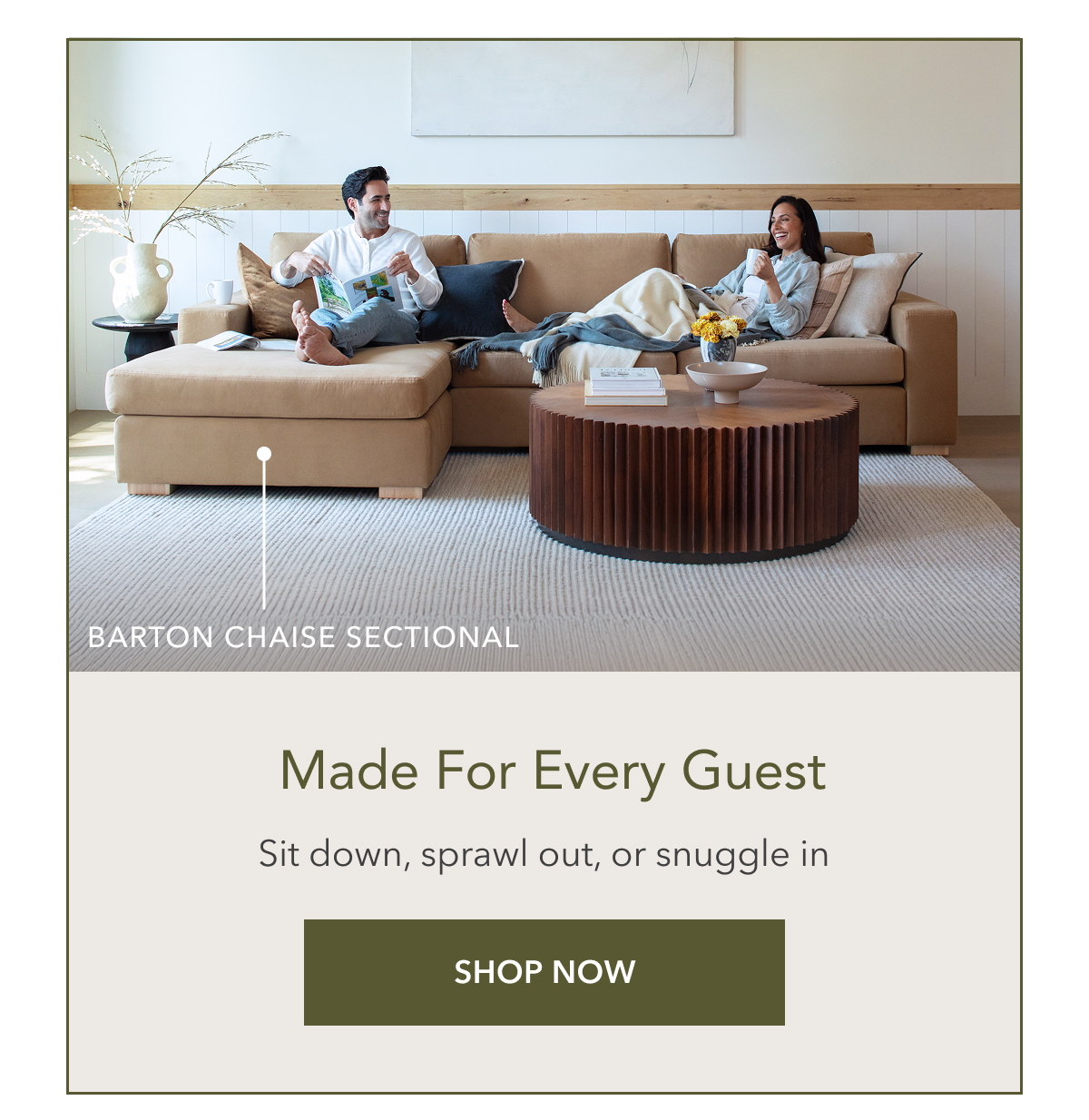 Barton Chaise Sectional - Made for every guest. Sit down, sprawl out, or snuggle in. Shop now
