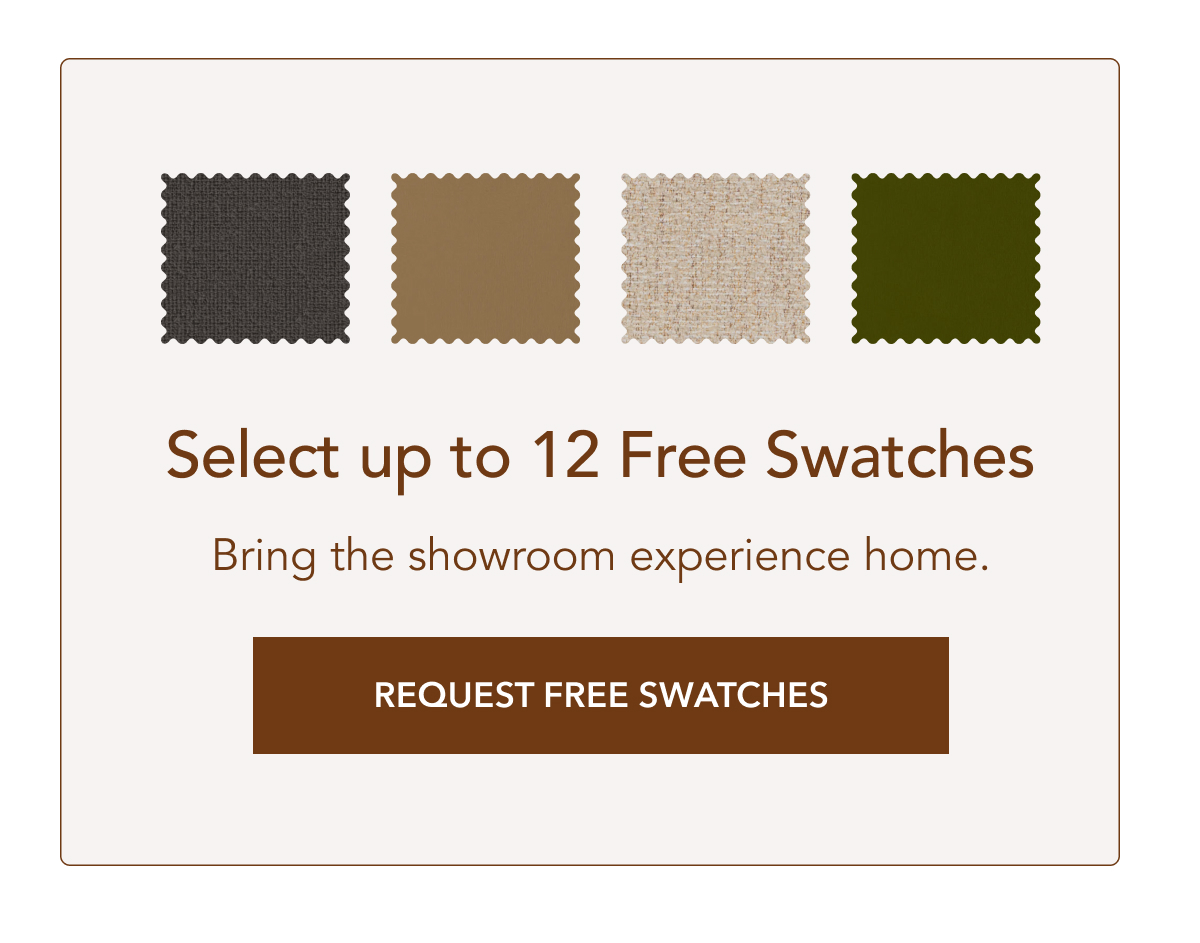 order up to 12 free swatches cta: request free swatches