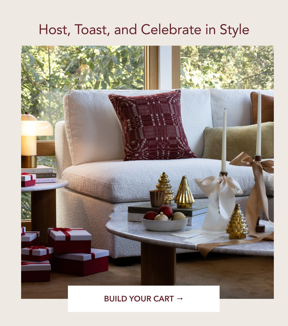 Host, Toast, and Celebrate in Style. Build your cart