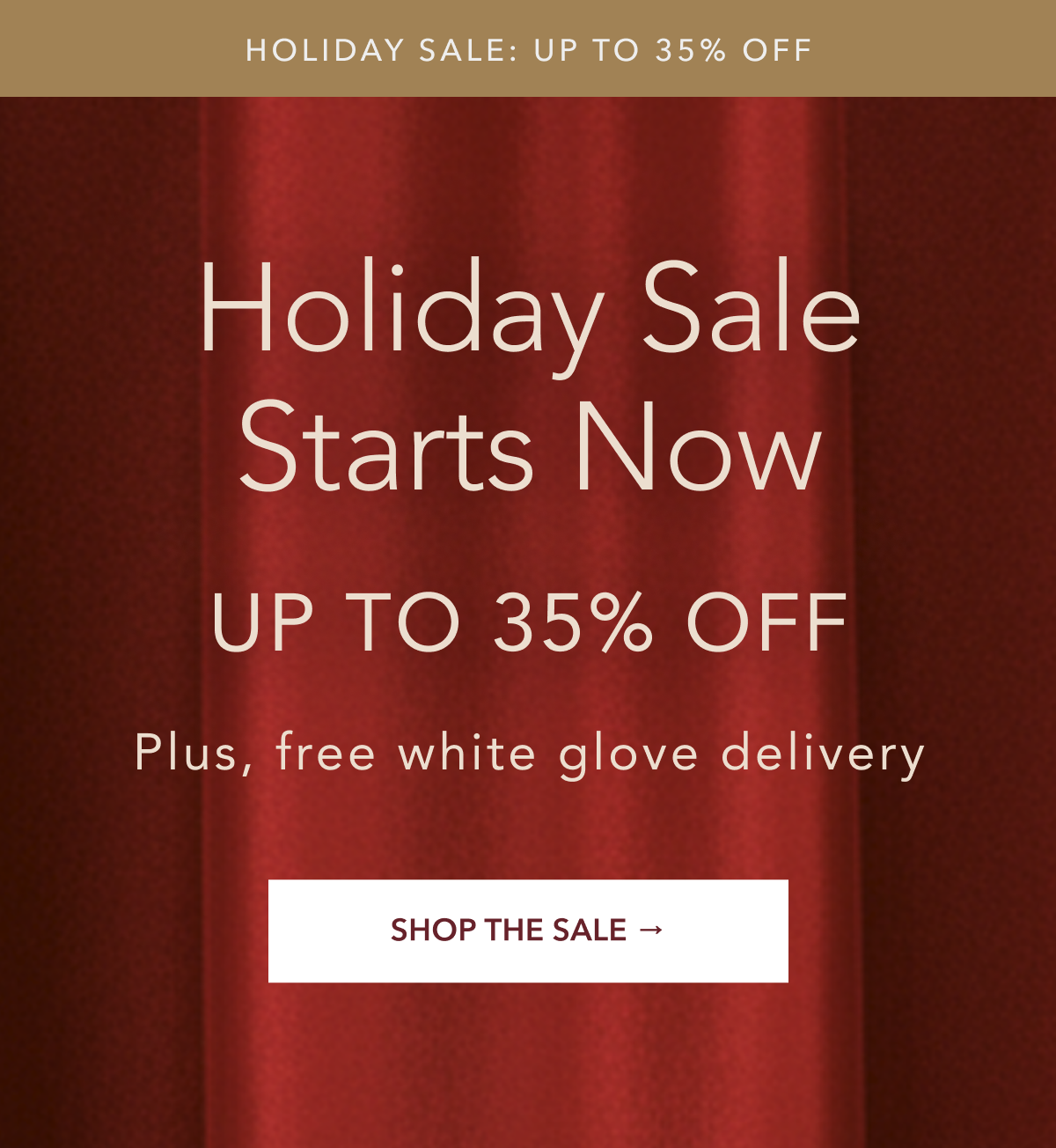 up to 35% off + free white glove delivery