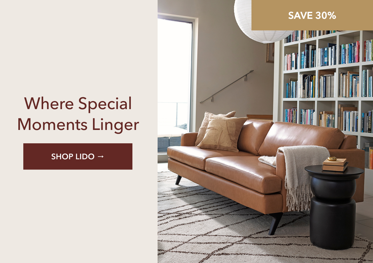 Where Special Moments Linger. Shop Lido