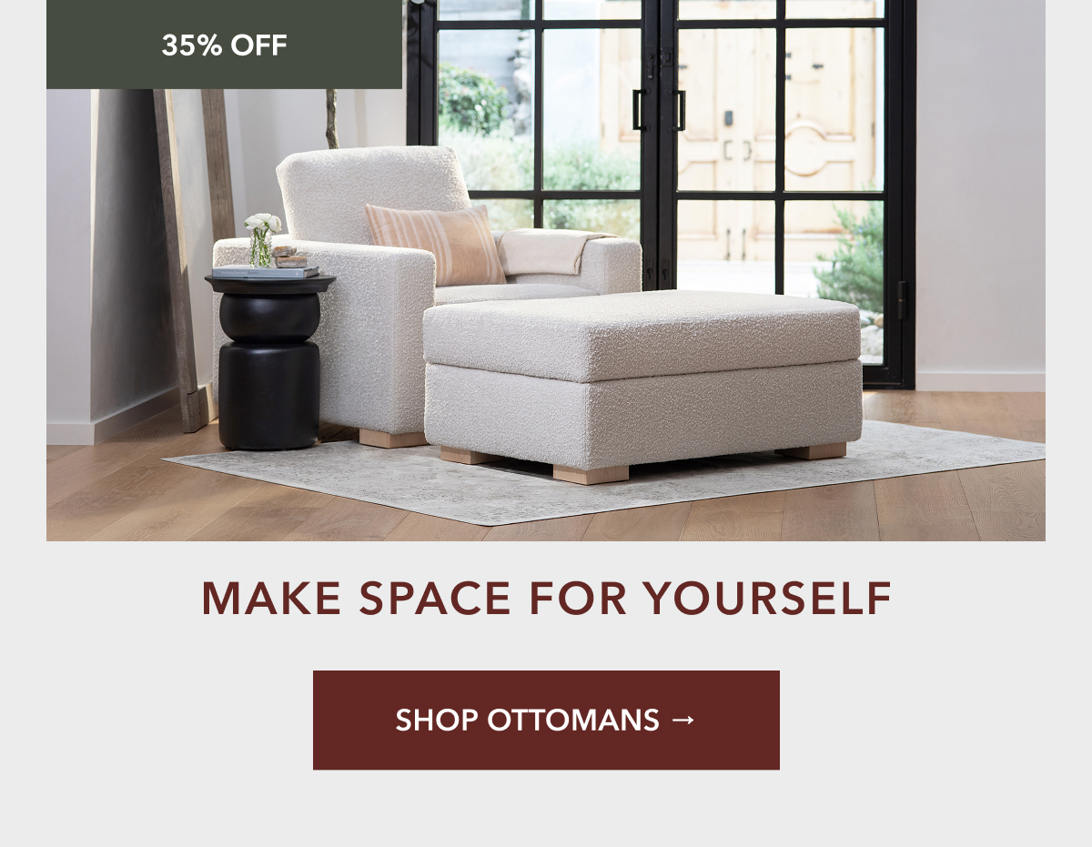 Make space for yourself - Shop Ottomans