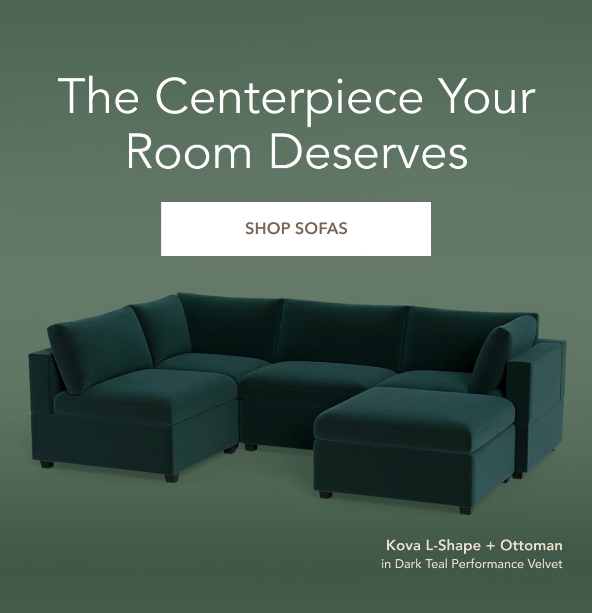 the centerpiece your room deserves, shop sofas