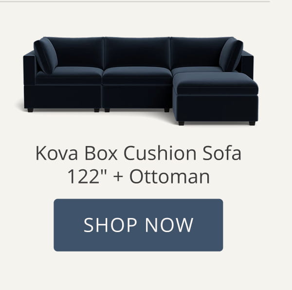 Kova Box Cushion Sofa 122" + Ottoman Shop Now