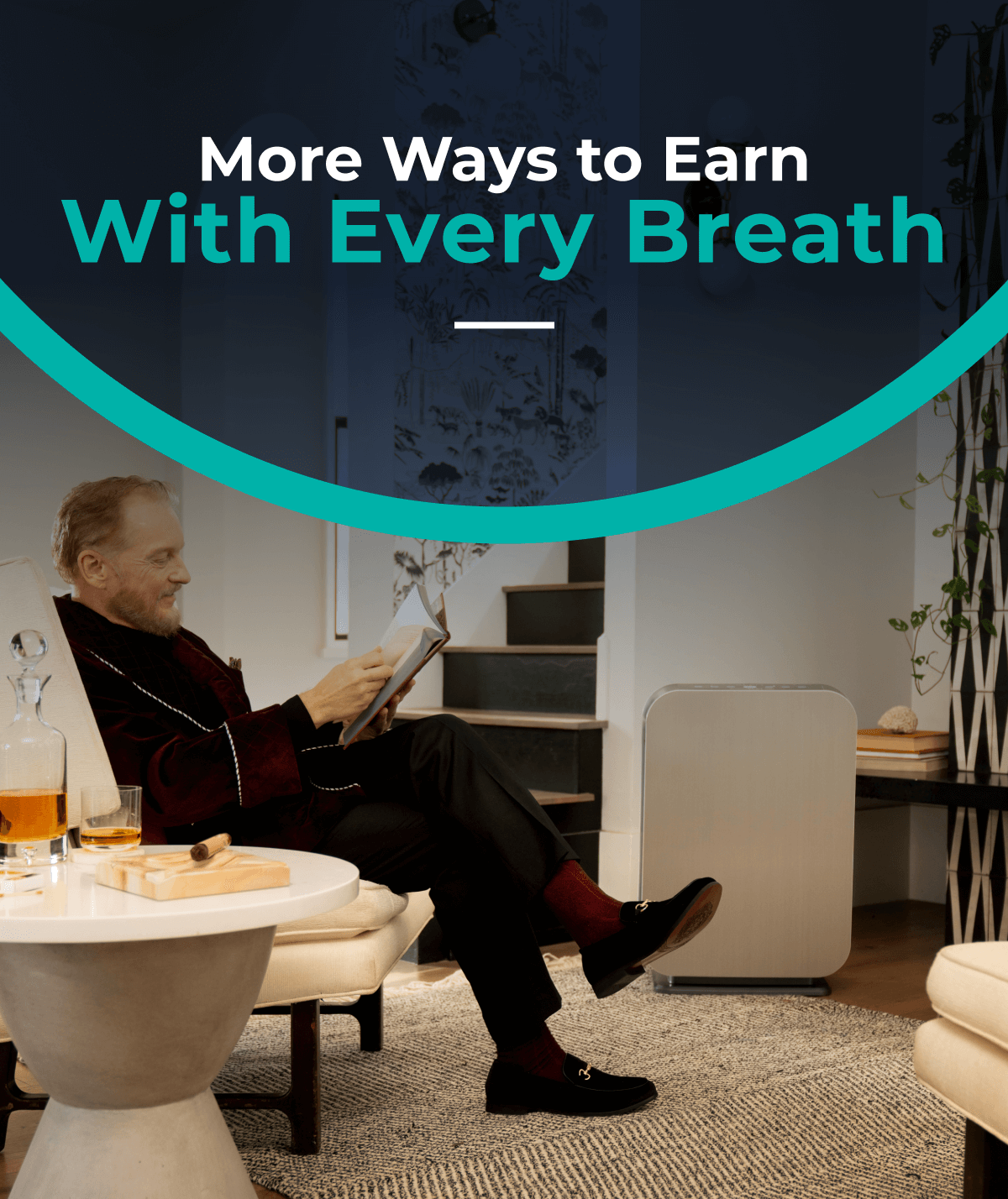 More Ways to Earn With Every Breath