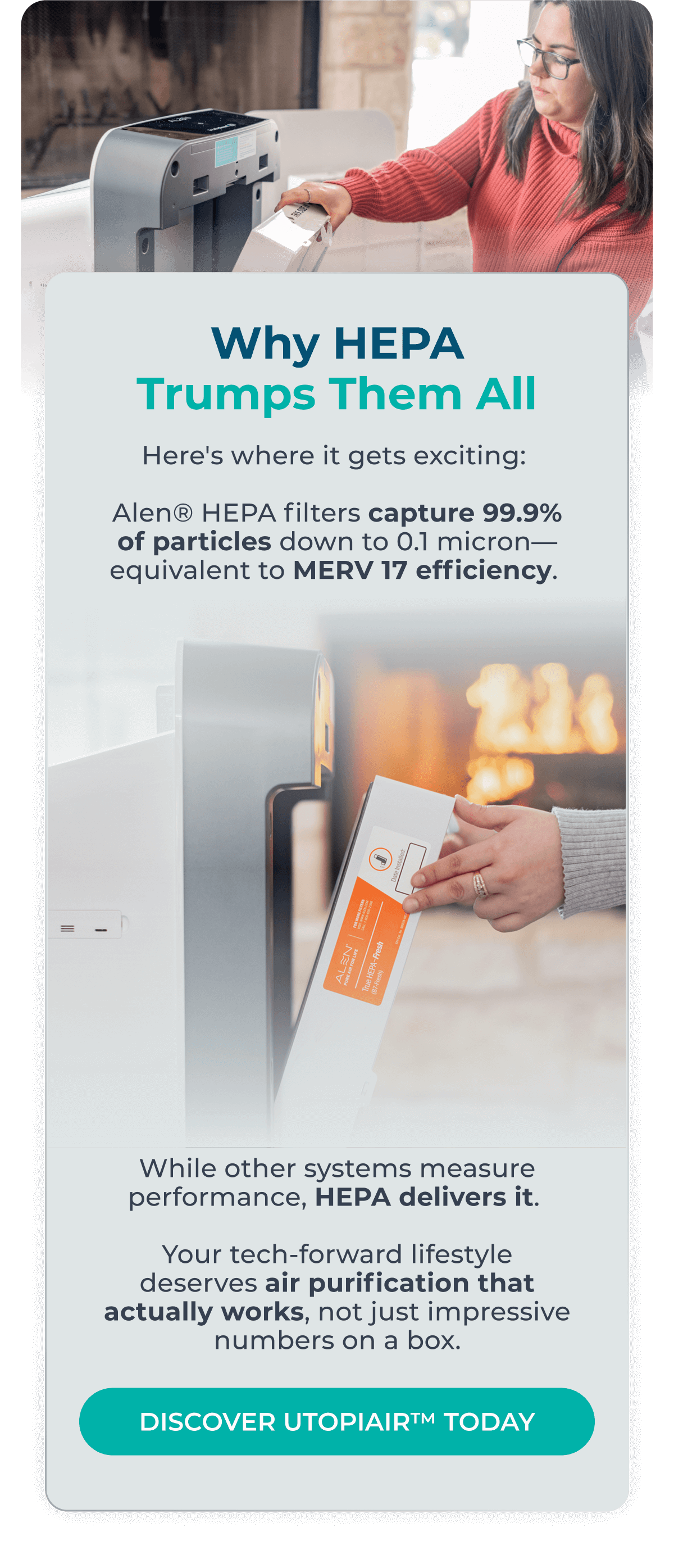 Why HEPA Trumps Them All