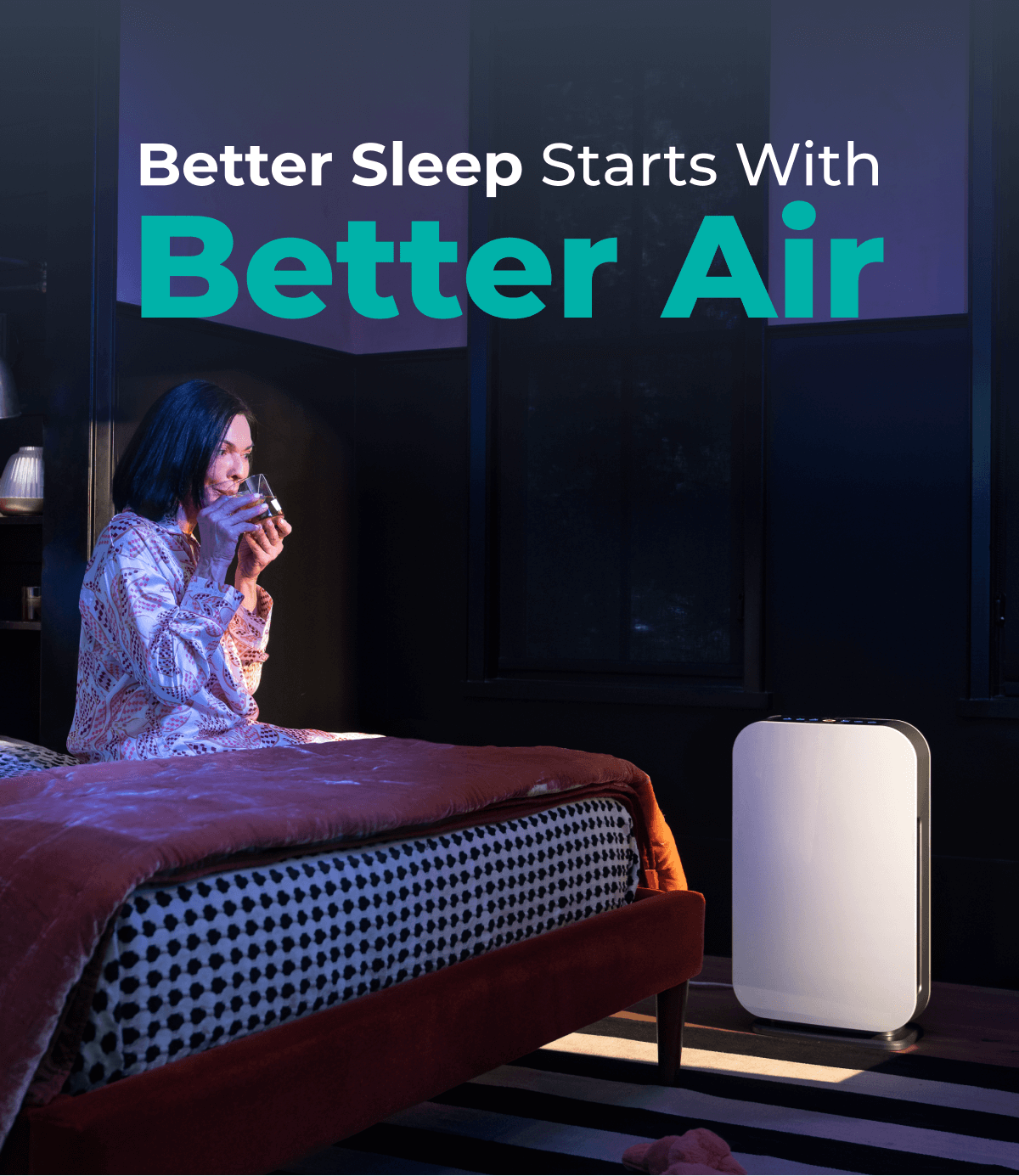 Better Sleep Starts with Better Air