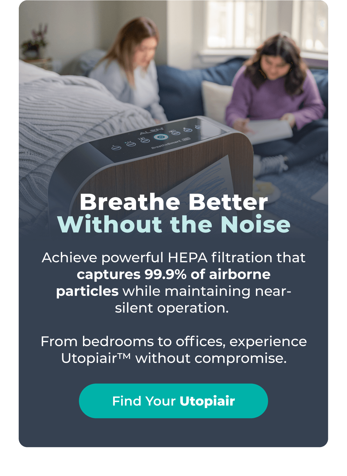 Breathe Better Without the Noise