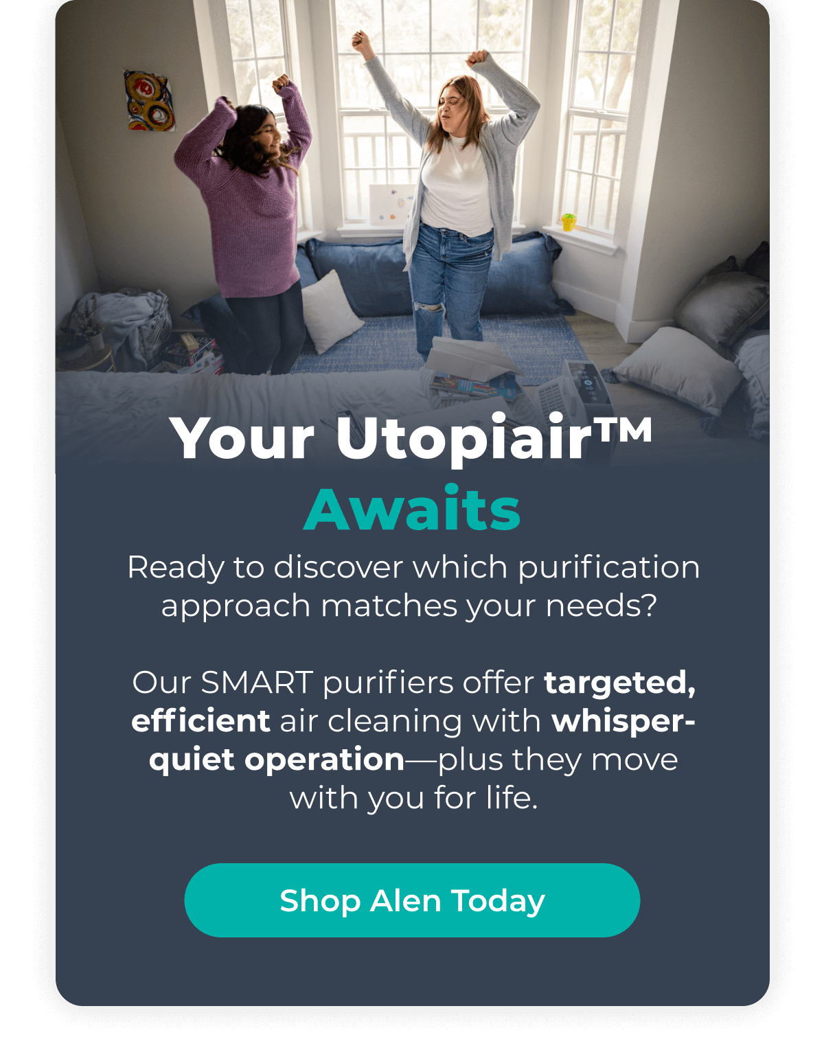 Your Utopiair™ Awaits