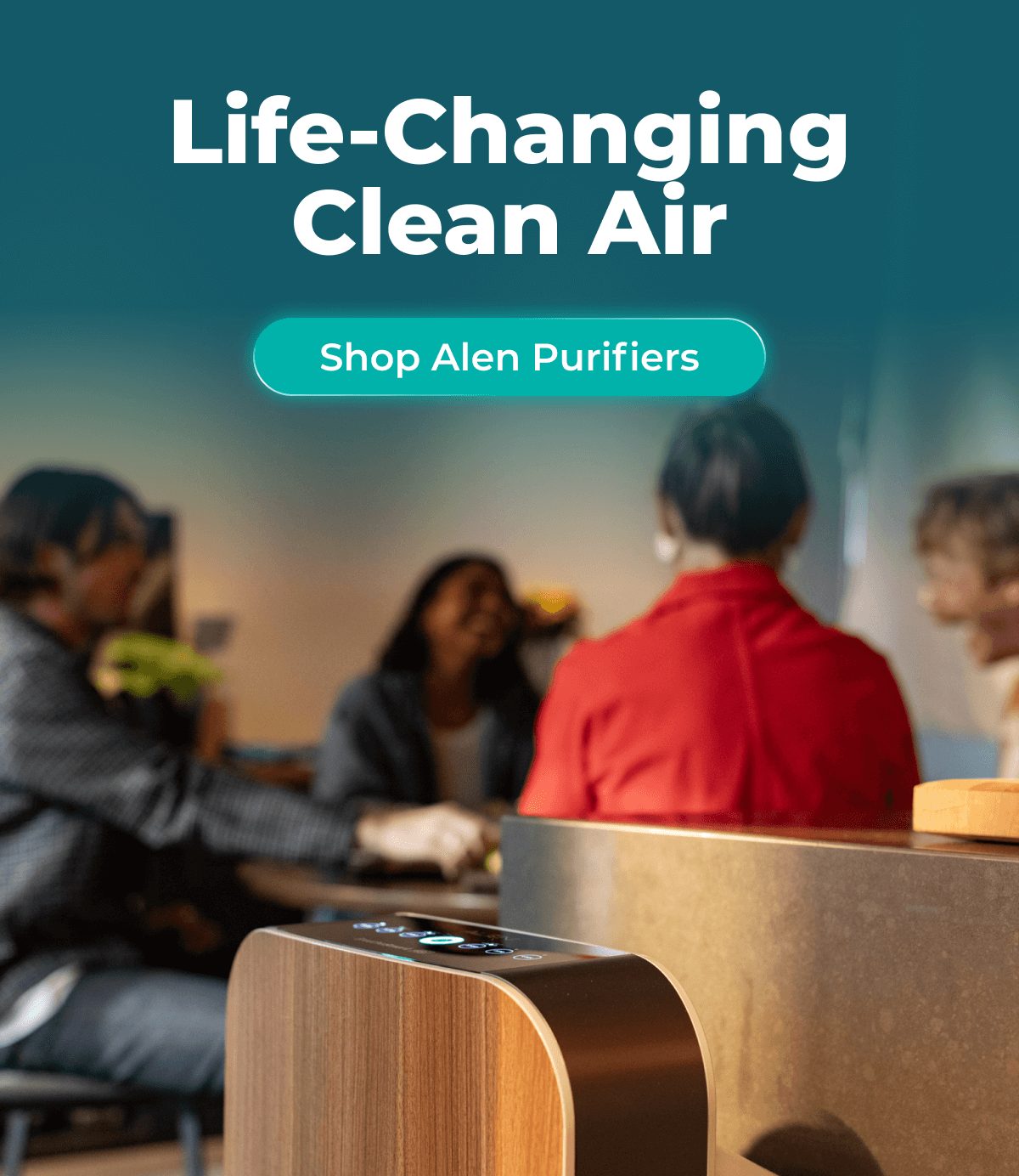Life-Changing Clean Air