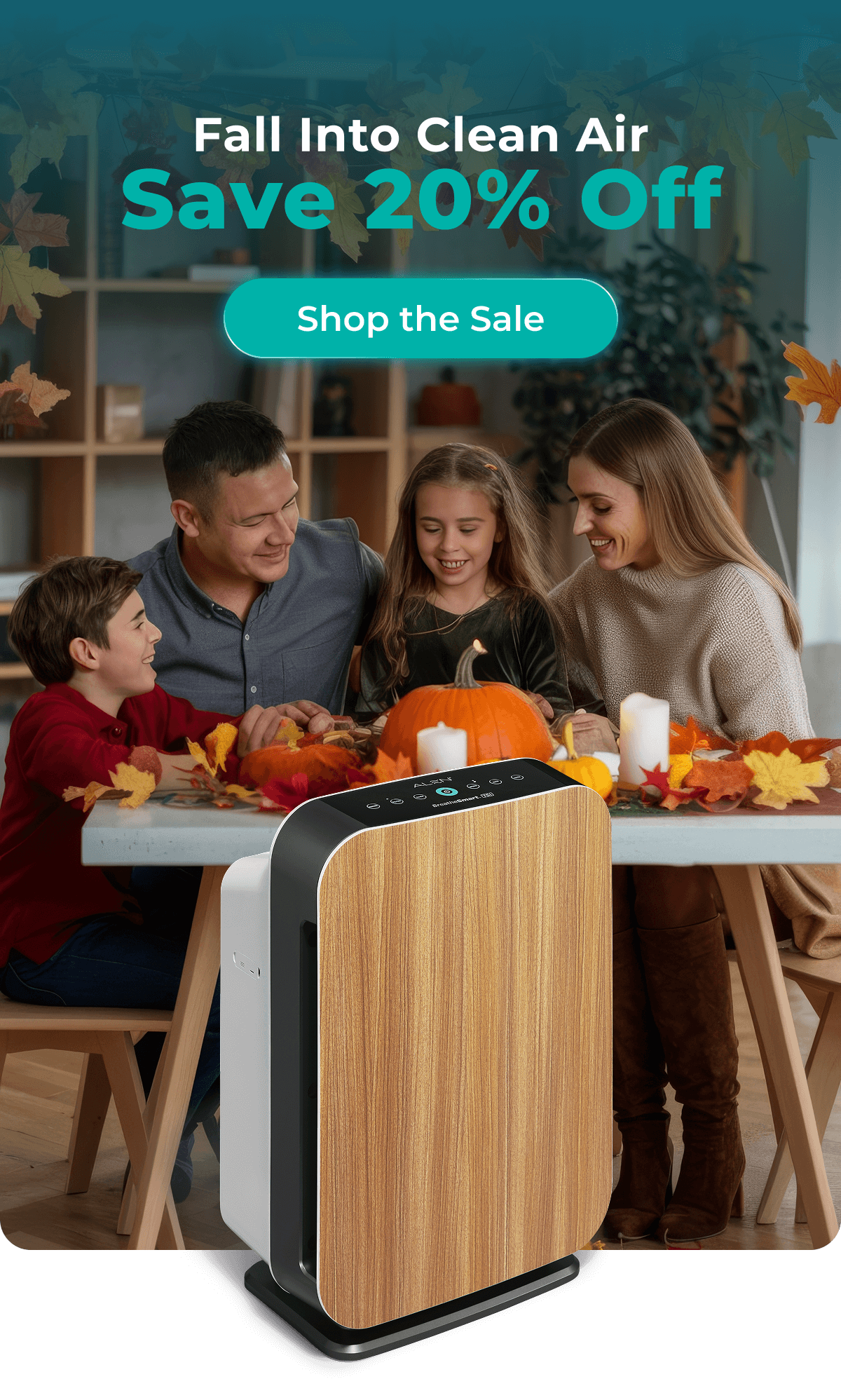 Fall Into Cleaner Air & Save 20% Off