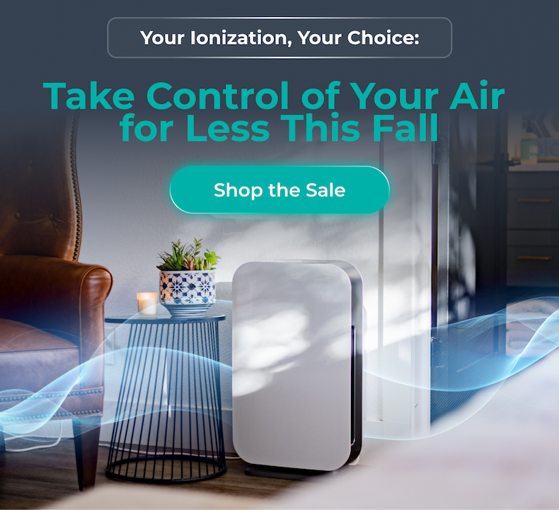   Your Ionization, Your Choice:  Save This Fall on All Breathesmart Model