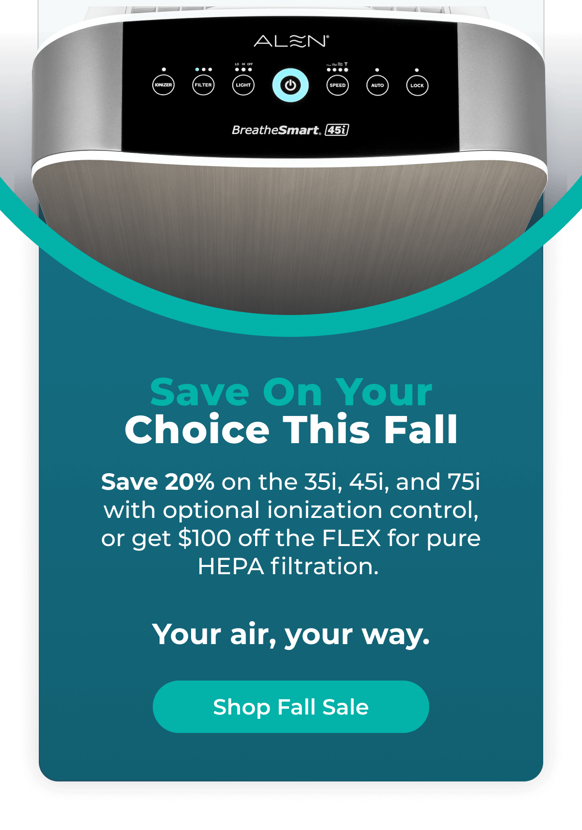Save On Your Choice This Fall