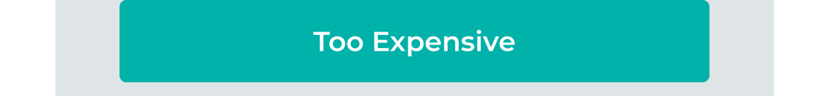 Too Expensive