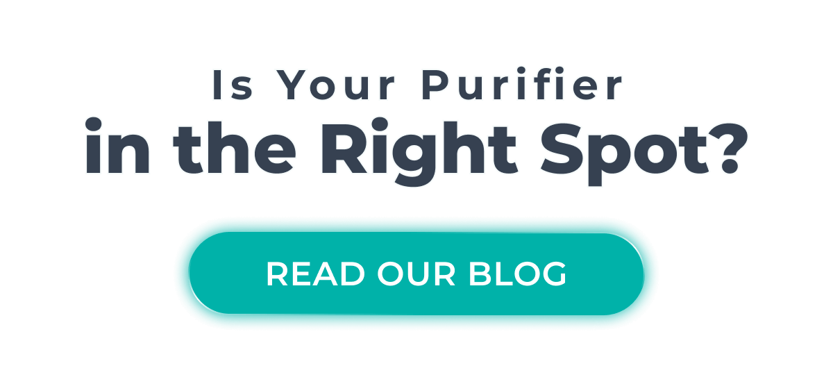 Is Your Purifier in the Right Spot?