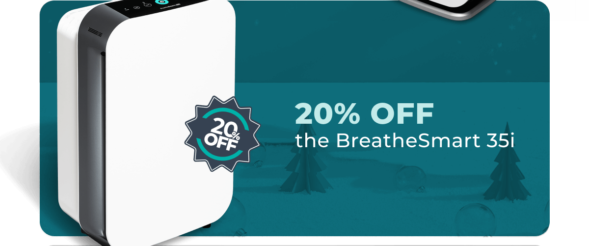20% OFF the BreatheSmart 35i
