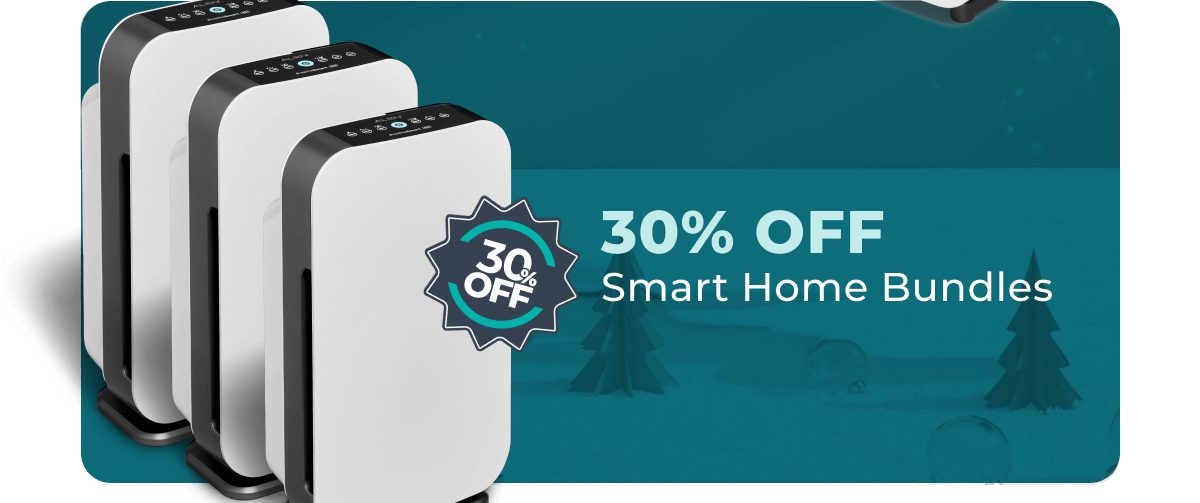 30% OFF Smart Home Bundles