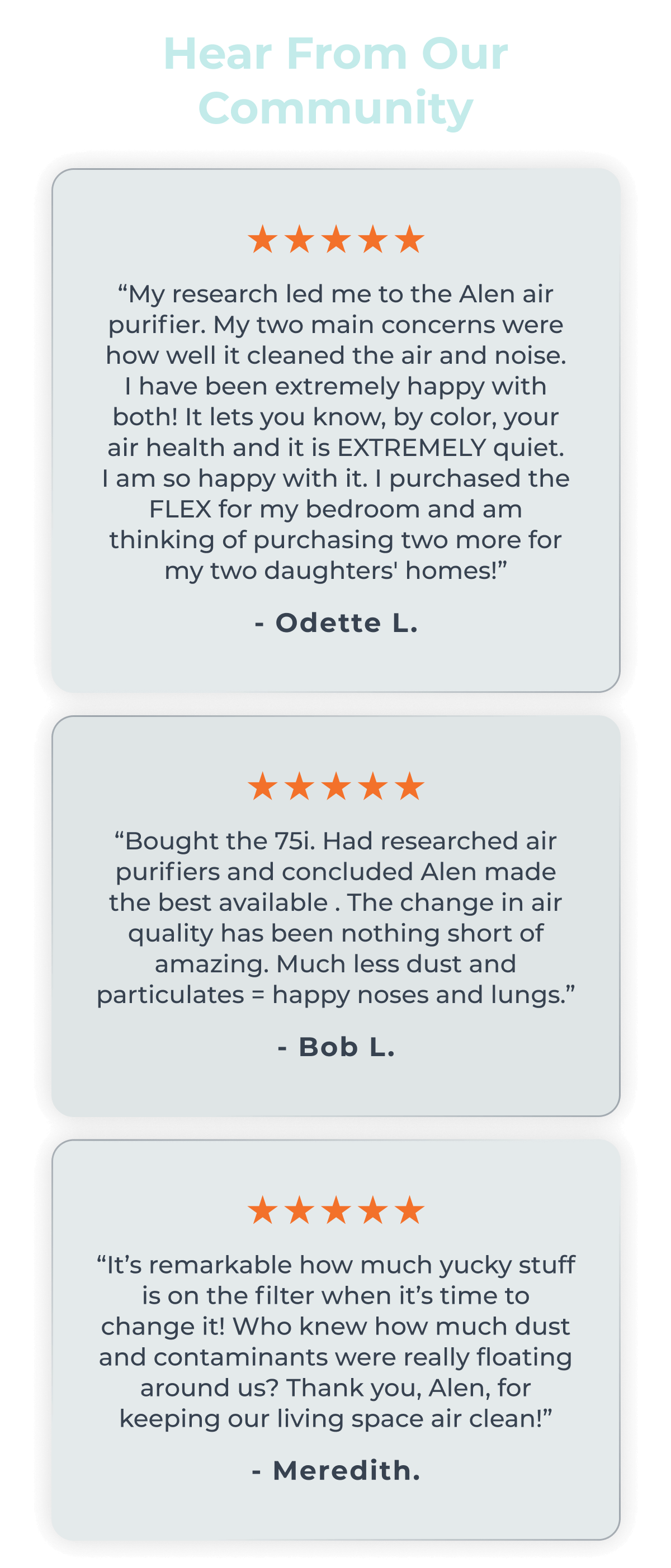 Hear From Our Community