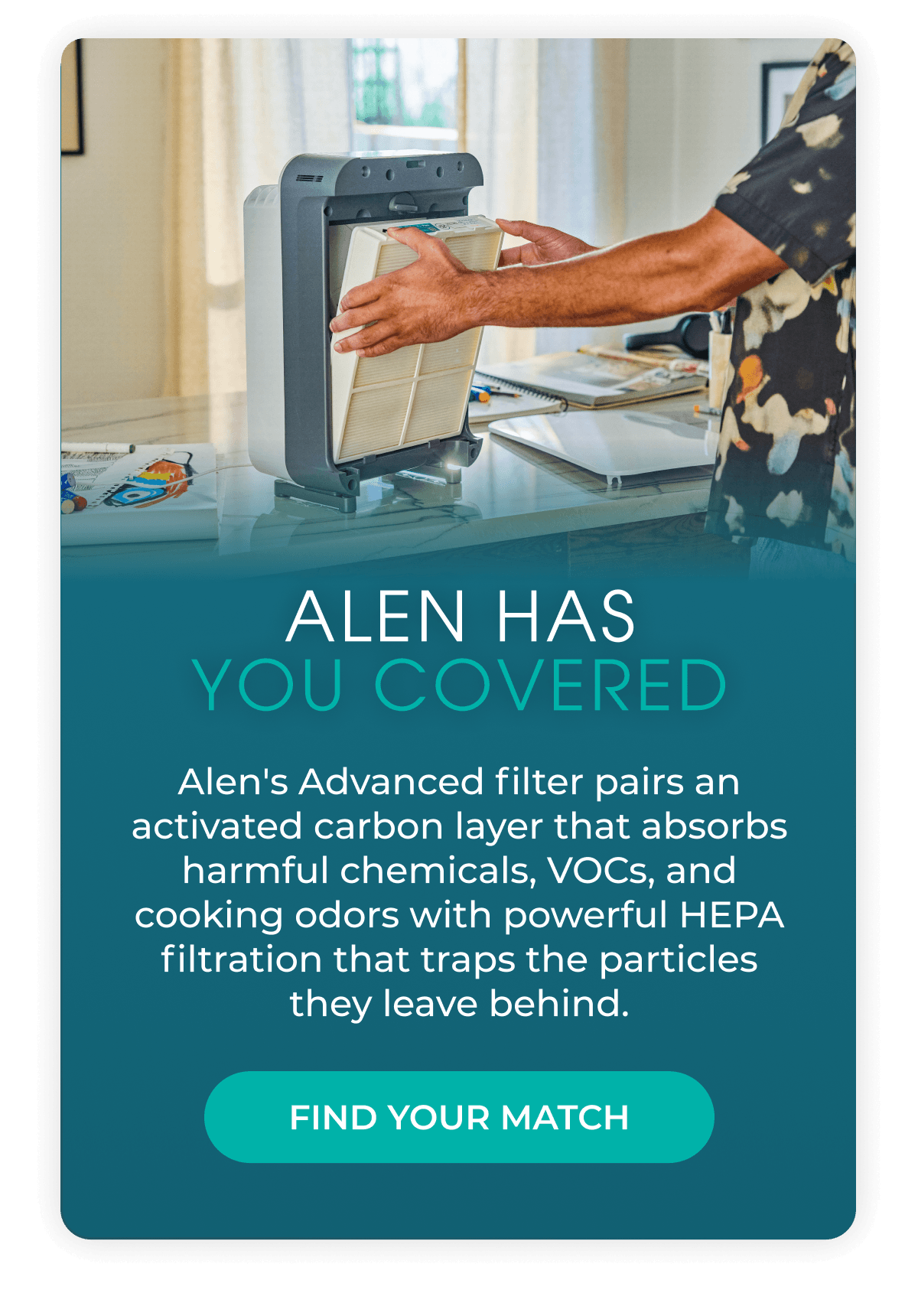 Your Alen Has This Covered