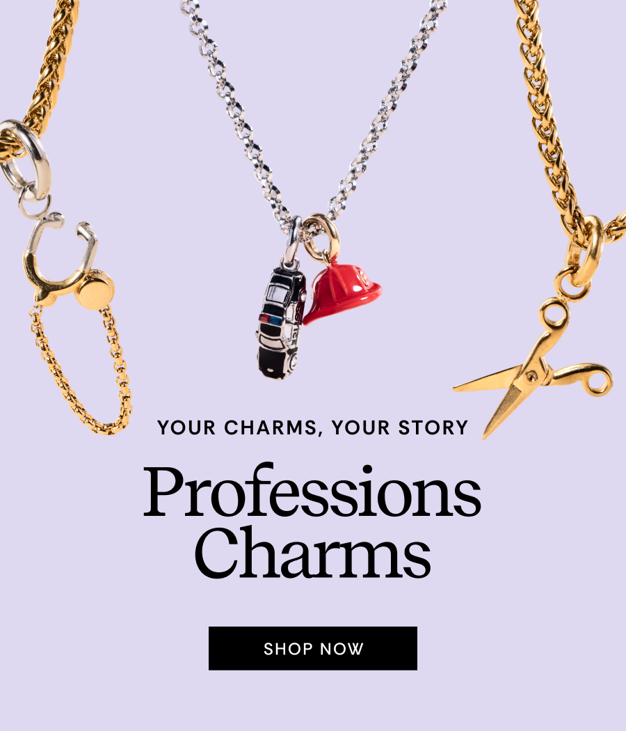 Your Charms, Your Story | Professions Charms | SHOP NOW
