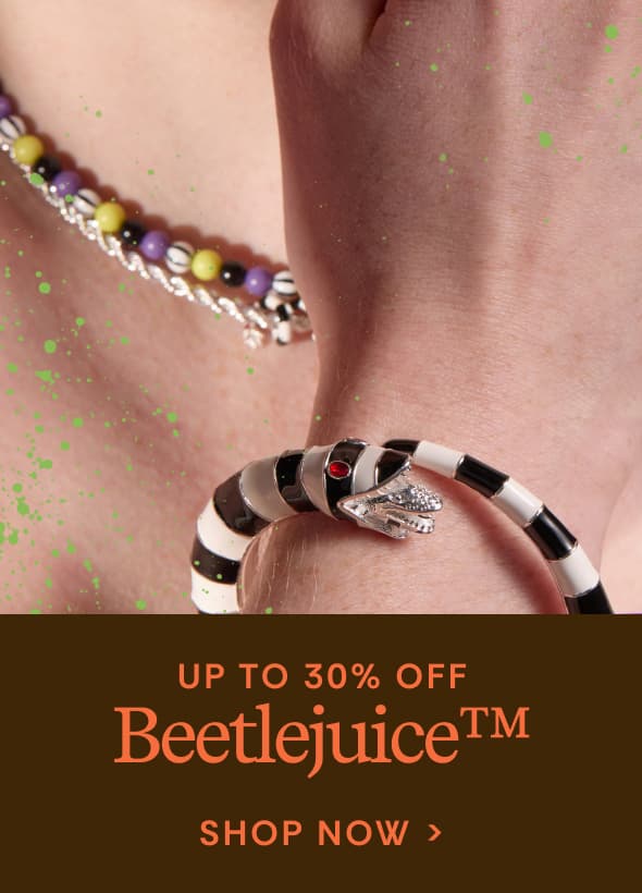 Up to 30% Off Beetlejuice | Shop Now