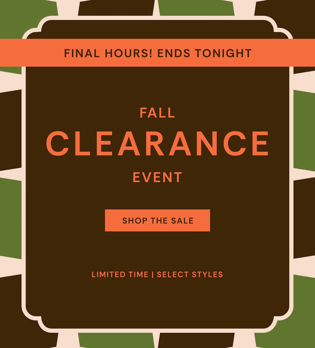 Final Hours | Fall Clearance Event