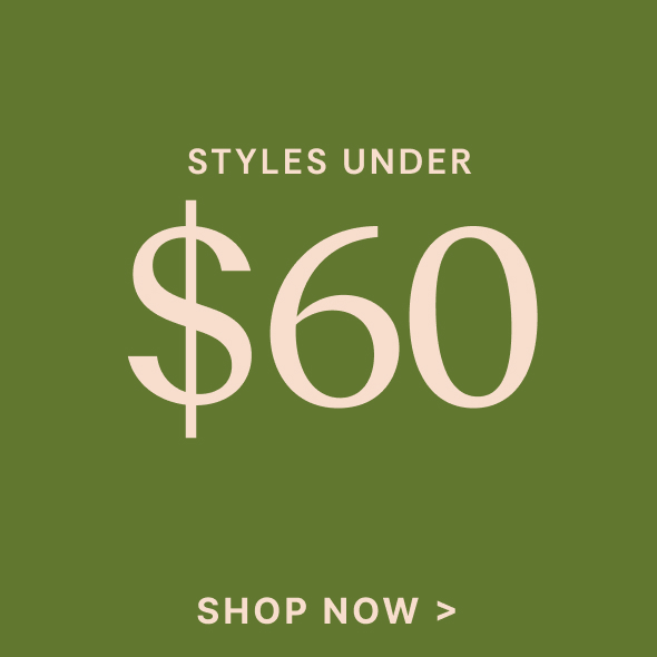 Shop Styles Under $60