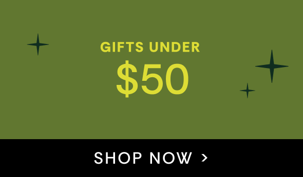 Shop gifts under $50