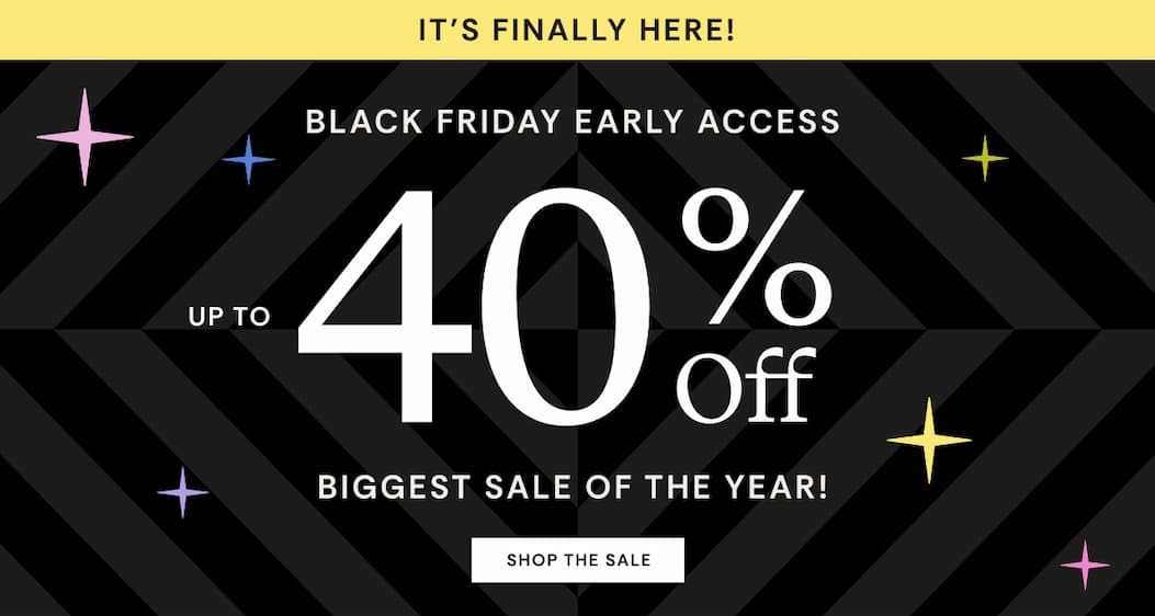 Black Friday Early Access | Up to 40% OFF