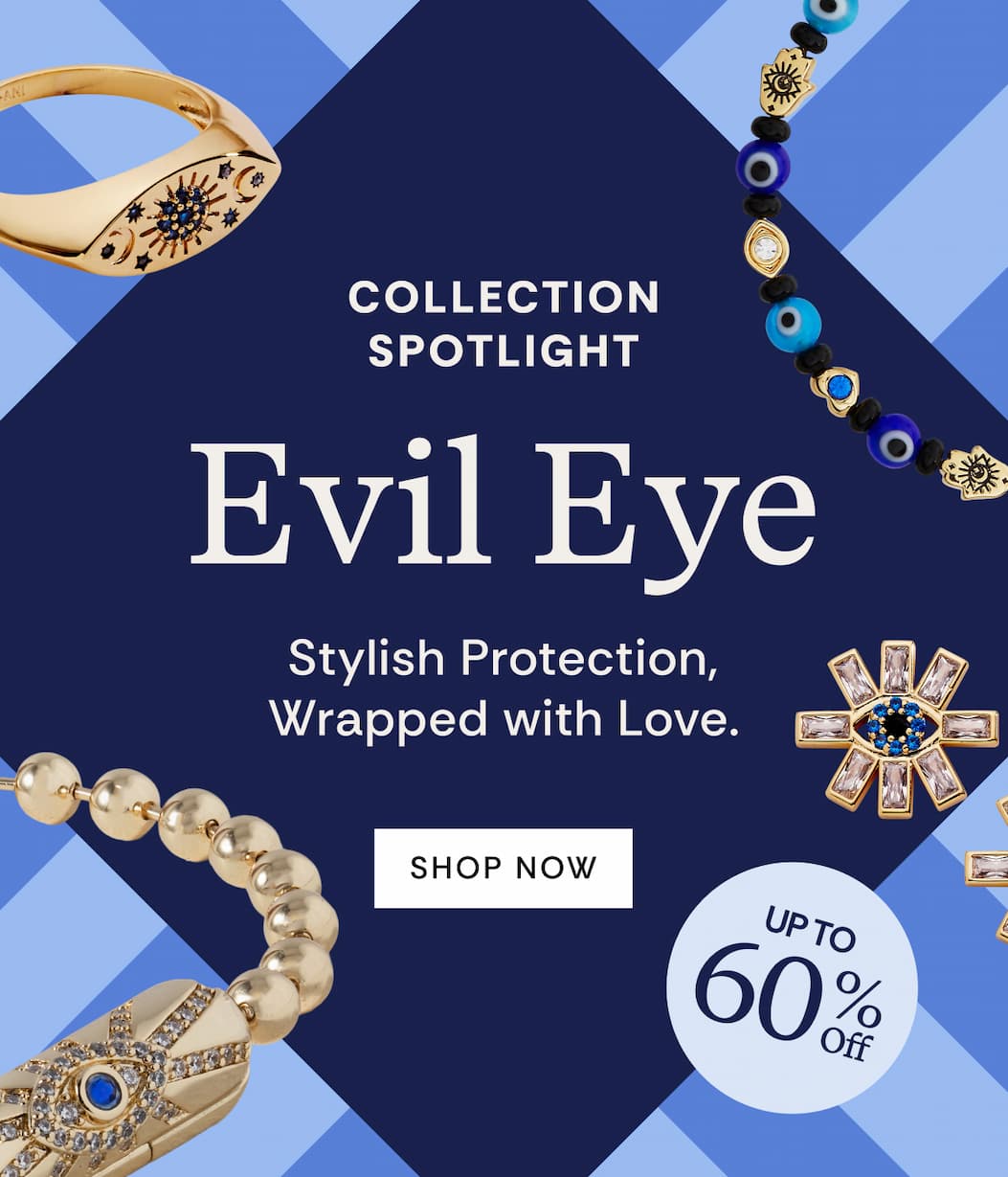Collection Spotlight | Evil Eye | Shop Now