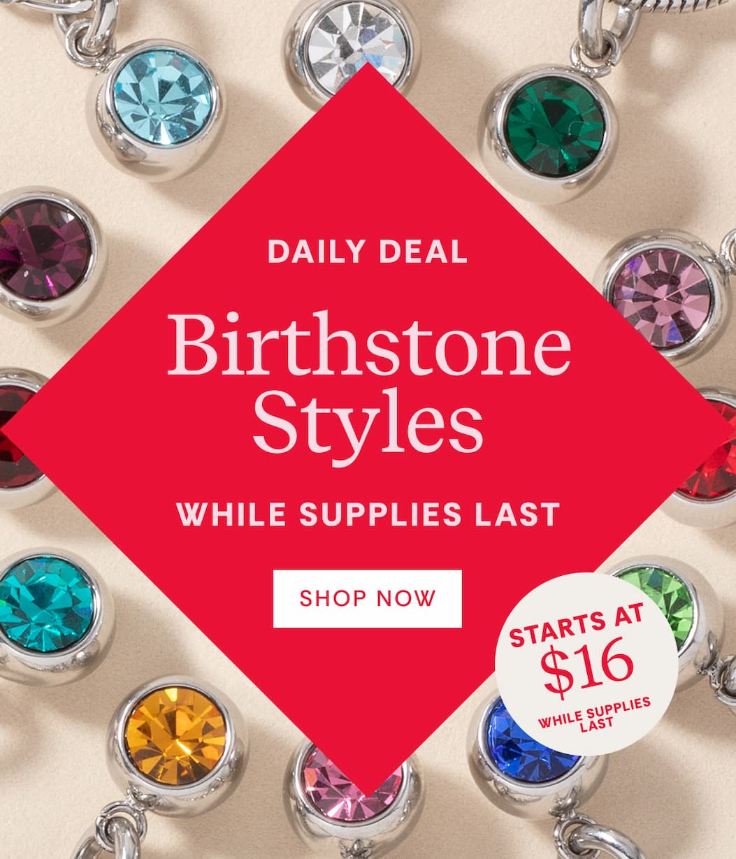 Shop Daily Deal Birthstone Styles While Supplies Last 