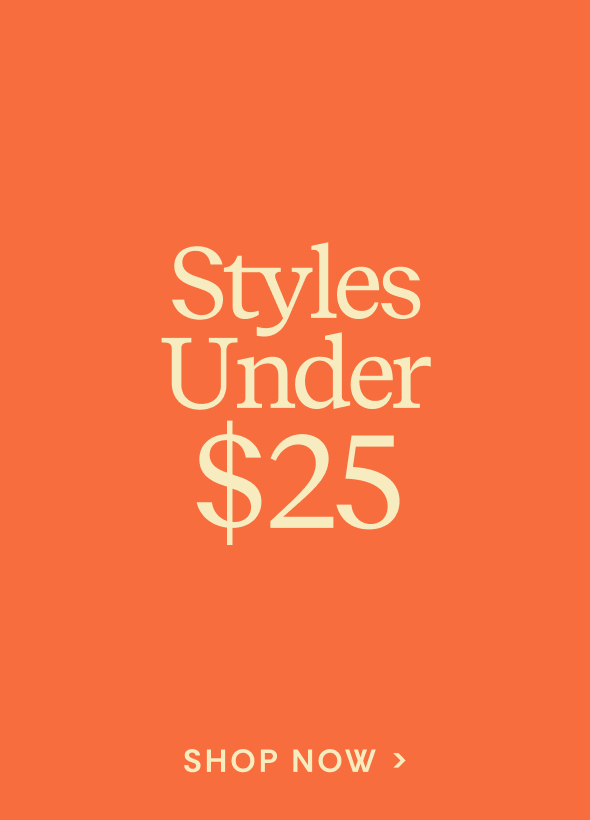Shop Styles Under $25