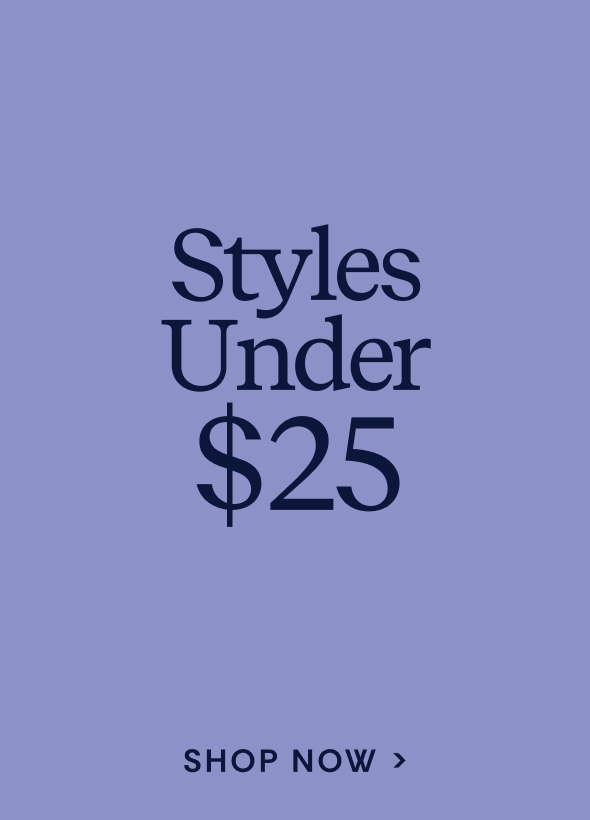 Shop Styles Under $25