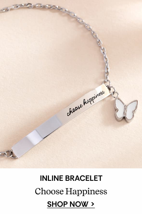 Shop “Choose Happiness” Inline Bracelet