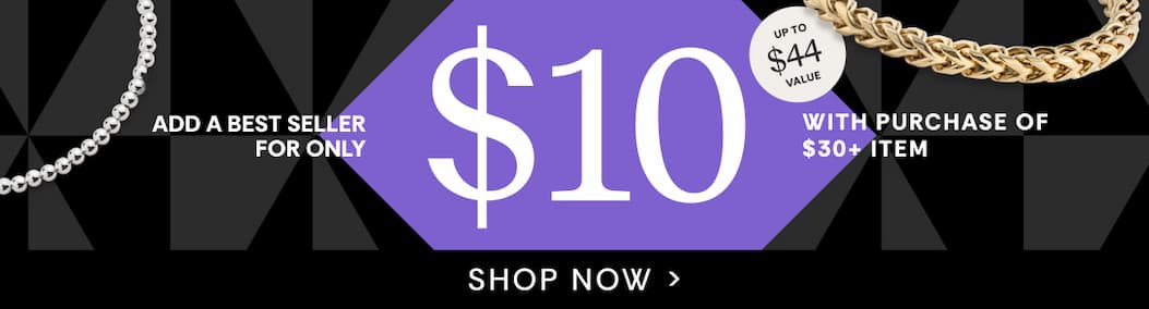 Add a best seller for only $10 with purchase if $30 + item | Shop Now1`